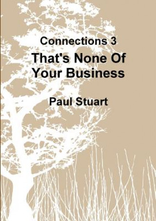 Książka That's None of Your Business Paul Stuart