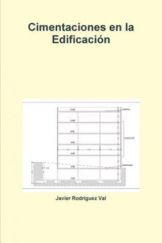 Książka Cimentaciones En La Edificacion Javier Rodraguez Val