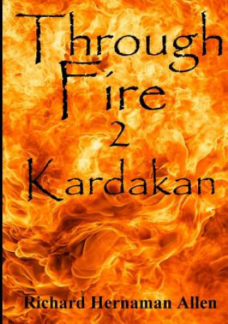 Książka Through Fire: 2 Kardakan Richard Hernaman Allen