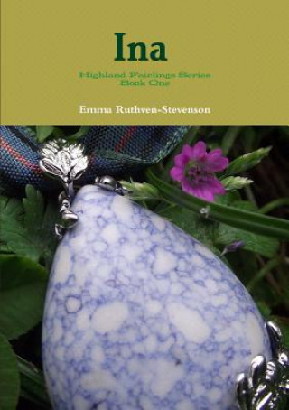 Kniha Ina - Highland Fairlings Series Book One Emma Ruthven-Stevenson