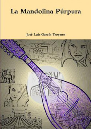 Könyv Mandolina Purpura Jose Luis Garcaa Troyano