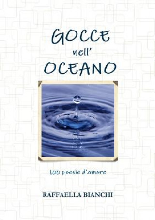 Livre Gocce Nell'oceano Raffaella Bianchi