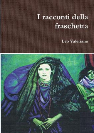 Kniha I Racconti Della Fraschetta Leo Valeriano