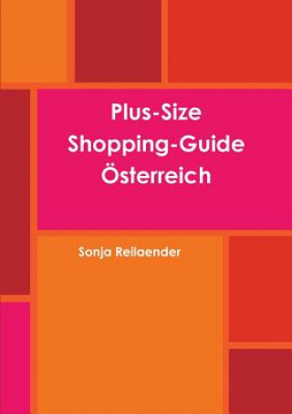 Knjiga Plus-Size Shopping-Guide Osterreich Sonja Reilaender