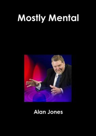 Kniha Mostly Mental Alan Jones