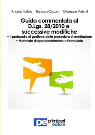 Kniha Guida Commentata Al Decreto Legislativo 28/2010 e Successive Modifiche Angela Natale