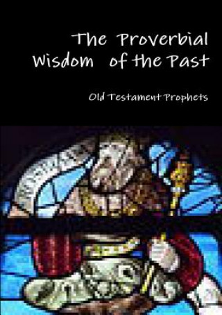 Carte Proverbial Wisdom of the Past Old Testament Prophets