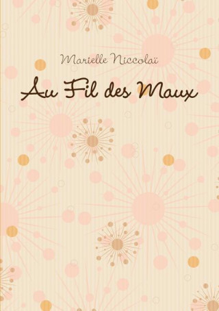 Kniha Au Fil Des Maux II Marielle Niccolai