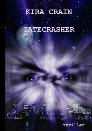 Livre Gatecrasher Kira Crain