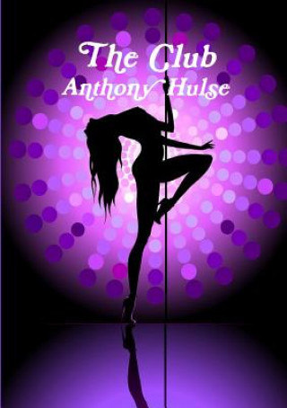 Kniha Club Anthony Hulse