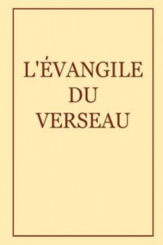 Knjiga L'Evangile Du Verseau Guy Frebault