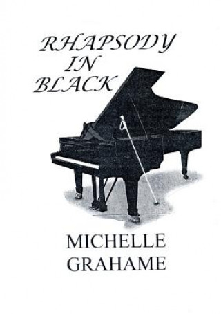 Könyv Rhapsody in Black Michelle Grahame