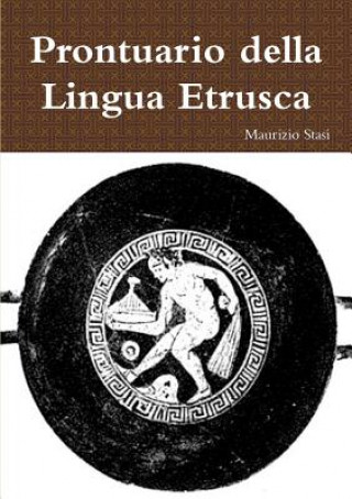 Kniha Prontuario Della Lingua Etrusca Maurizio Stasi