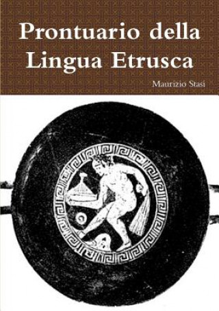 Książka Prontuario Della Lingua Etrusca Maurizio Stasi