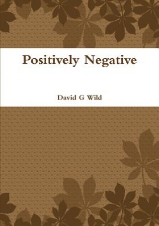 Knjiga Positively Negative David Wild