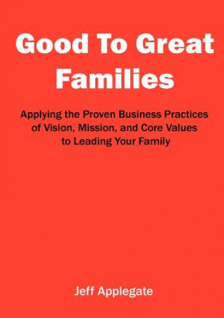 Книга Good To Great Families Applegate