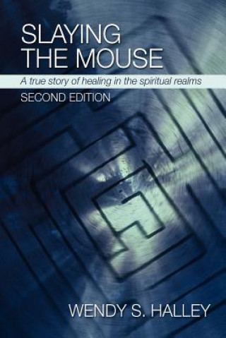Libro Slaying the Mouse Wendy Halley