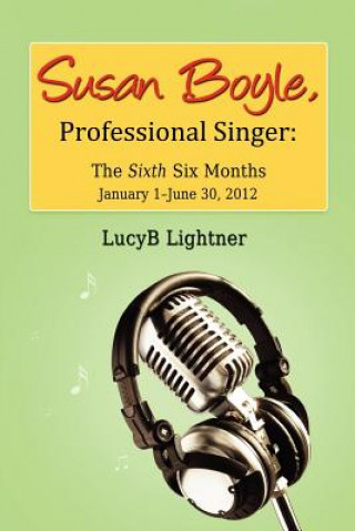 Libro Susan Boyle, Professional Singer Lucyb Lightner