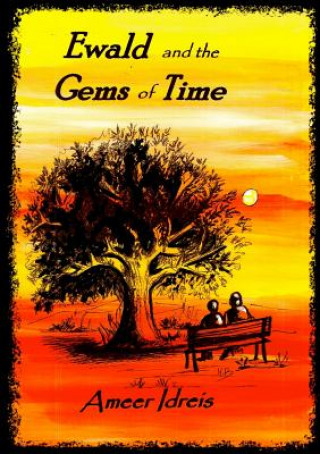 Книга Ewald and the Gems of Time Ameer Idreis