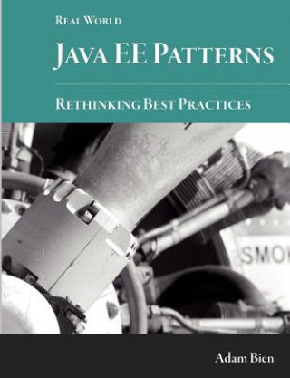 Könyv Real World Java EE Patterns-Rethinking Best Practices Adam Bien