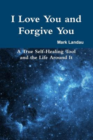 Βιβλίο I Love You and Forgive You Mark Landau