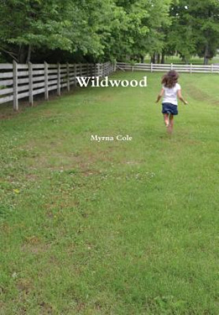 Buch Wildwood Myrna Cole