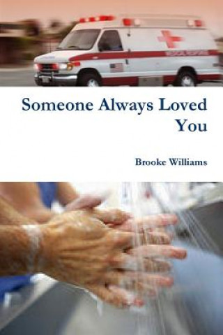 Carte Someone Always Loved You Brooke Williams