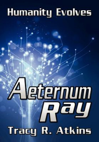 Kniha Aeternum Ray Tracy R Atkins