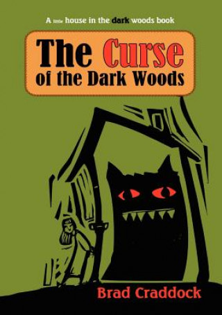 Kniha Curse of the Dark Woods Brad Craddock