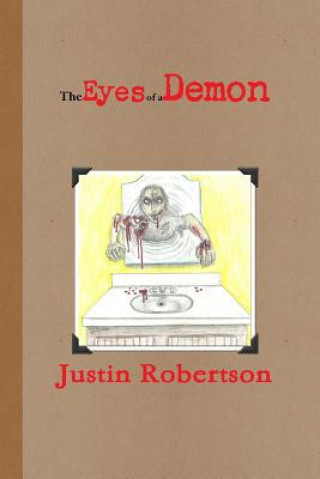 Книга Eyes of a Demon Justin Robertson