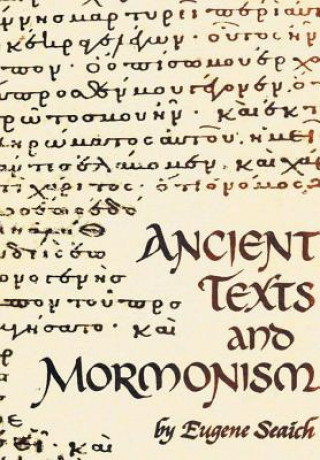 Book Ancient Texts and Mormonism Eugene Seaich