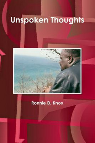 Kniha Unspoken Thoughts Ronnie D. Knox