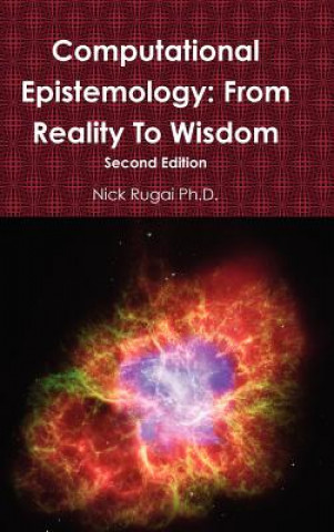 Könyv Computational Epistemology Nick Rugai Ph D