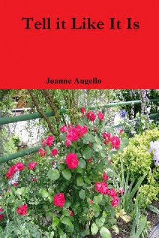 Libro Tell It Like It Is Joanne Augello