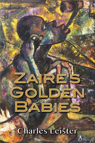 Buch Zaire's Golden Babies Charles Leister