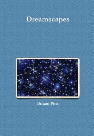 Knjiga Dreamscapes Britani Pitts