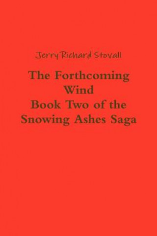 Knjiga Forthcoming Wind Jerry Richard Stovall