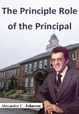 Kniha Principle Role of the Principal Alexander Johnson