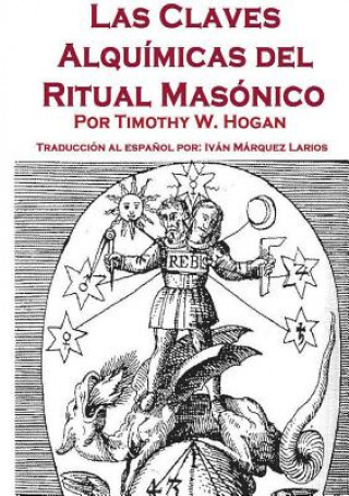 Carte Claves Alquimicas del Ritual Masonico Timothy Hogan