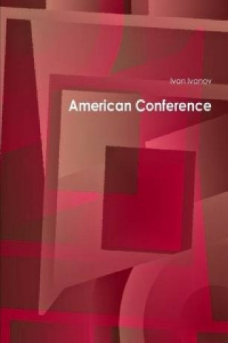 Knjiga American Conference Ivan Ivanov