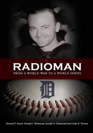 Книга Radioman: From a World War to a World Series Linda Turman