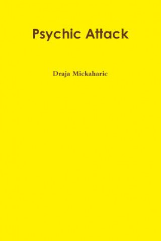 Könyv Psychic Attack Draja Mickaharic