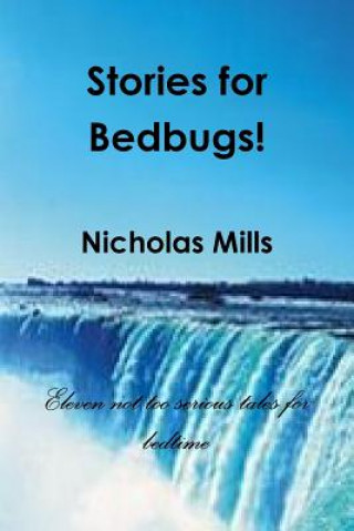 Book Stories for Bedbugs Nicholas Mills
