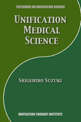 Kniha Unification Medical Science Shigehiro Suzuki