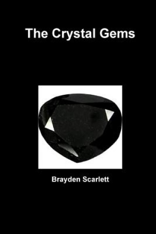 Buch Crystal Gems Brayden Scarlett