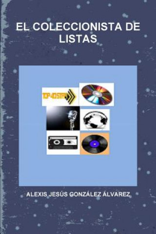 Carte Coleccionista De Listas ALEXIS JESUS GONZALEZ ALVAREZ