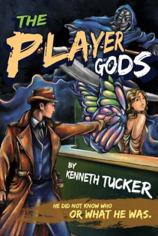 Kniha Player Gods Kenneth Tucker