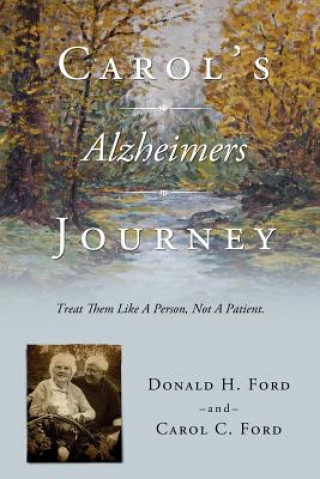 Libro Carol's Alzheimers Journey Carol C. Ford