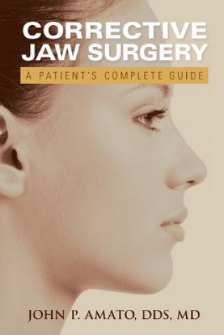 Livre Patient's Guide to Jaw Surgery John Amato