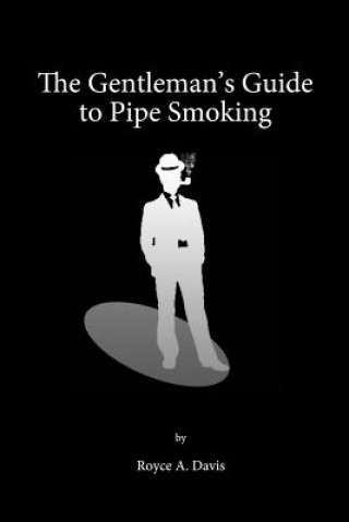 Książka Gentleman's Guide to Pipe Smoking Royce Davis